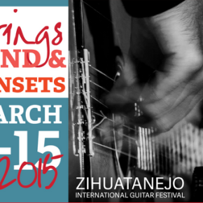 12th Annual Zihuatanejo International Guitar Festival Announces Kickstarter campaign and 2015 Line Up